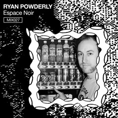 MIX 27: Ryan Powderly (Pelvis)