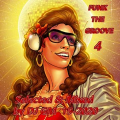 Funk The Groove 15-2020 I DJ GM