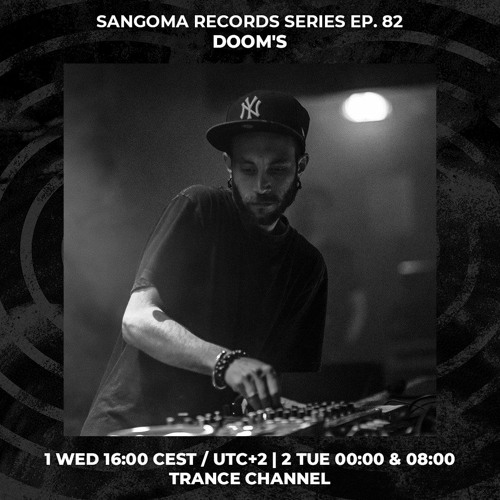 DOOM'S | Sangoma Records Series Ep. 82 | 01/06/2022