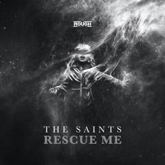 The Saints - Rescue Me (OUT NOW)