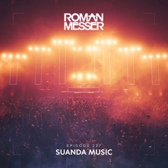 Roman Messer - Suanda Music 237 (Tycoos Guest Mix) [11-08-2020]