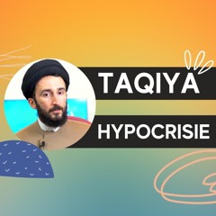 C'est Quoi la Taqiya ?