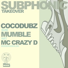 SUBPHONIC TAKEOVER @ MODE