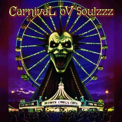 CarnivaL oV $oulzzz (Prod. Zaythie)