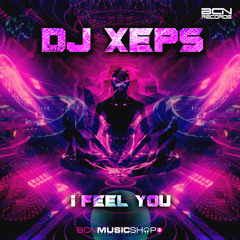 DJ XEPS - I FEEL YOU