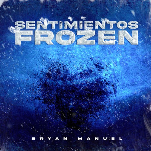 SENTIMIENTOS FROZEN - BRYAN MANUEL