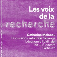 Rencontre avec Catherine Malabou / partie n°1