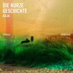 Agja - "Die kurze Geschichte" (EP) (TTPD063)
