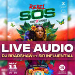 (Live Audio) Rebel SOS I Soca I Hosted by Sir Influential