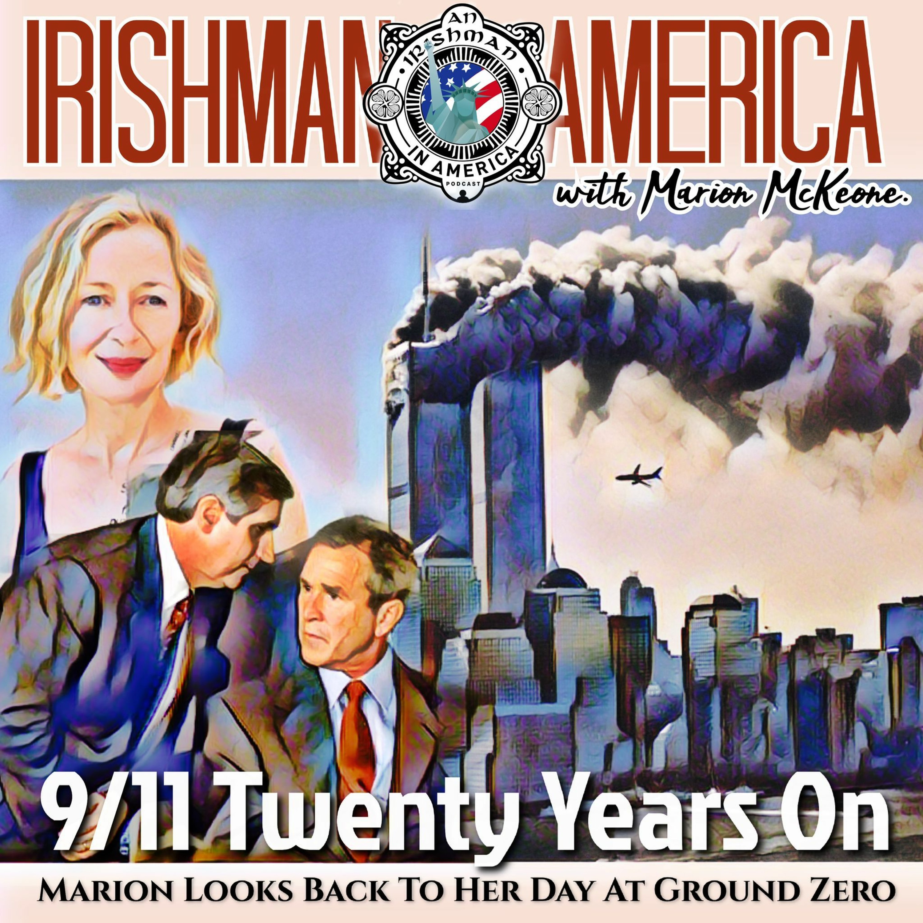 9/11 Twenty Years On - Irishman In America With Marion McKeone (Trailer) episode artwork