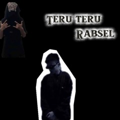 Teru teru-Rabsel