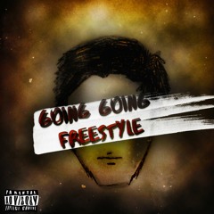 Going Going Freestyle
