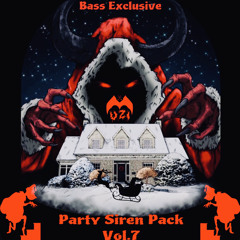 🚨PARTY SIREN PACK VOL.7🚨[Bass Exclusive] FREE DOWNLOAD