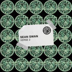 Sean Swan - Verse 2 Extended