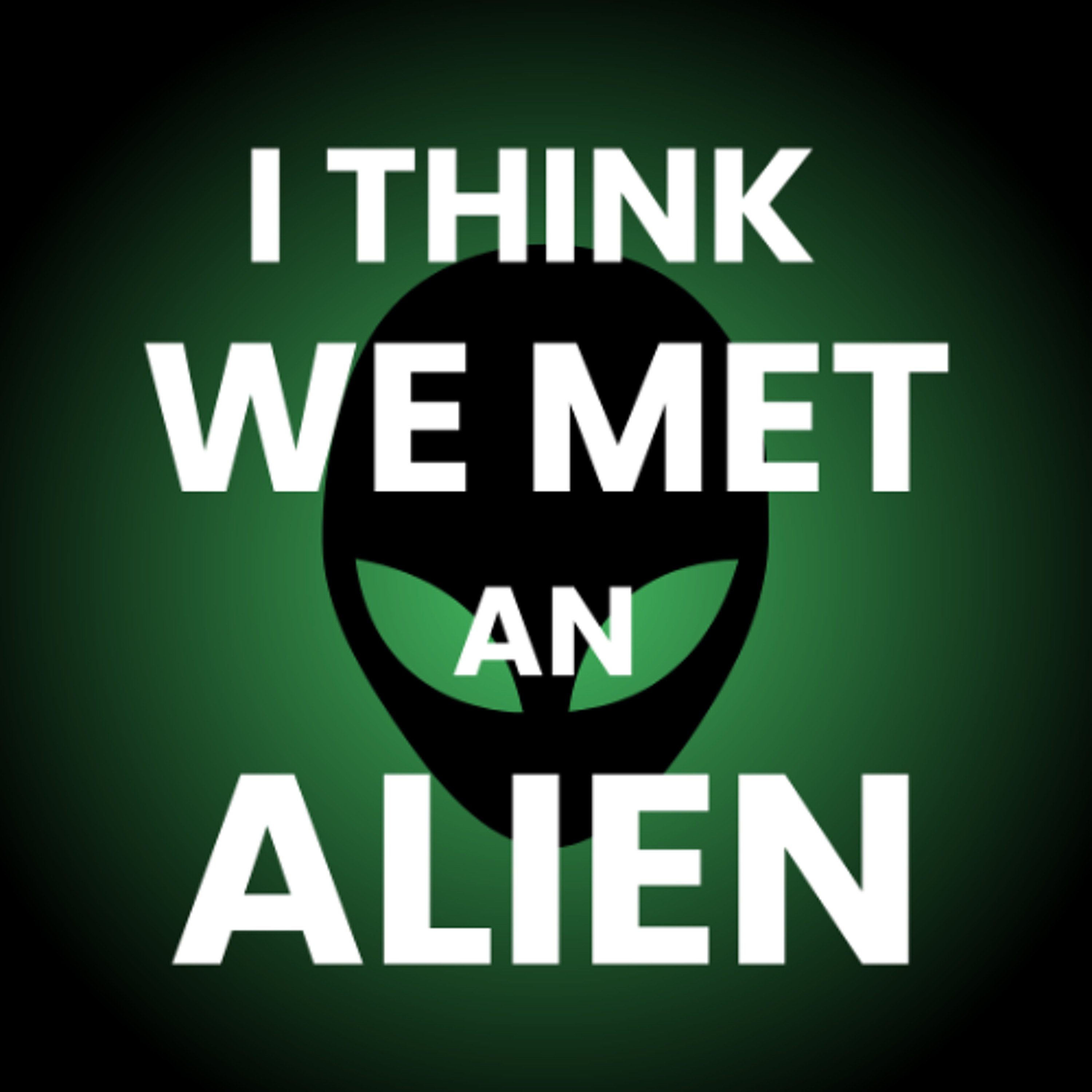 I Think We Met An Alien - Victoria, Estelle, Janice, Norin and Japleen - OLSH PodSquad