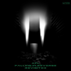 AFL - Falling In Reverse (Grown Out Of Minimal Remix)