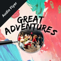 Great Adventures Audio Flyer