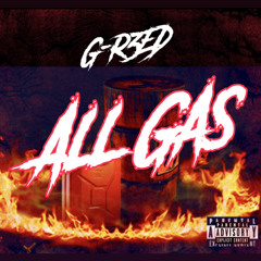 All Gas G-R3ED