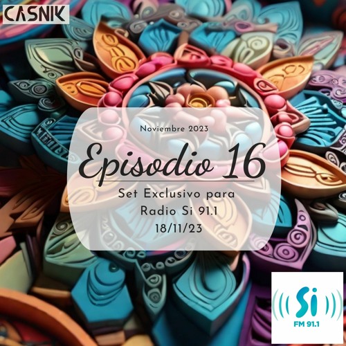 EPISODIO 16 - Exclusive Set "Radio Si 91.1" - Noviembre 2023