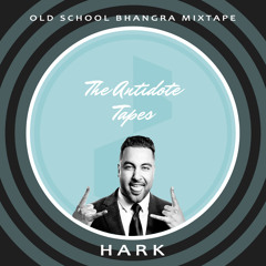 Decibel Antidote Tapes (Vol 1) Old School Bhangra Mixtape - DJ HARK