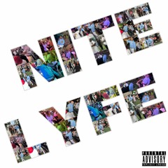 Nite Lyfe Album