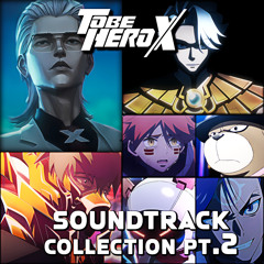 X vs EVERYONE - To Be Hero X EP 24 (Epic Version)