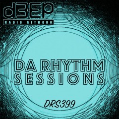 Da Rhythm Sessions 17th May 2023 (DRS399)