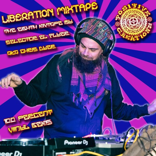 Liberation Mixtape! #8 by Selector El Flyer (Chris Dyer)