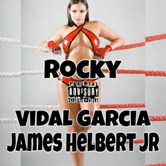Rocky Featuring Vidal Garcia Edited (Produced By Legion Beats)