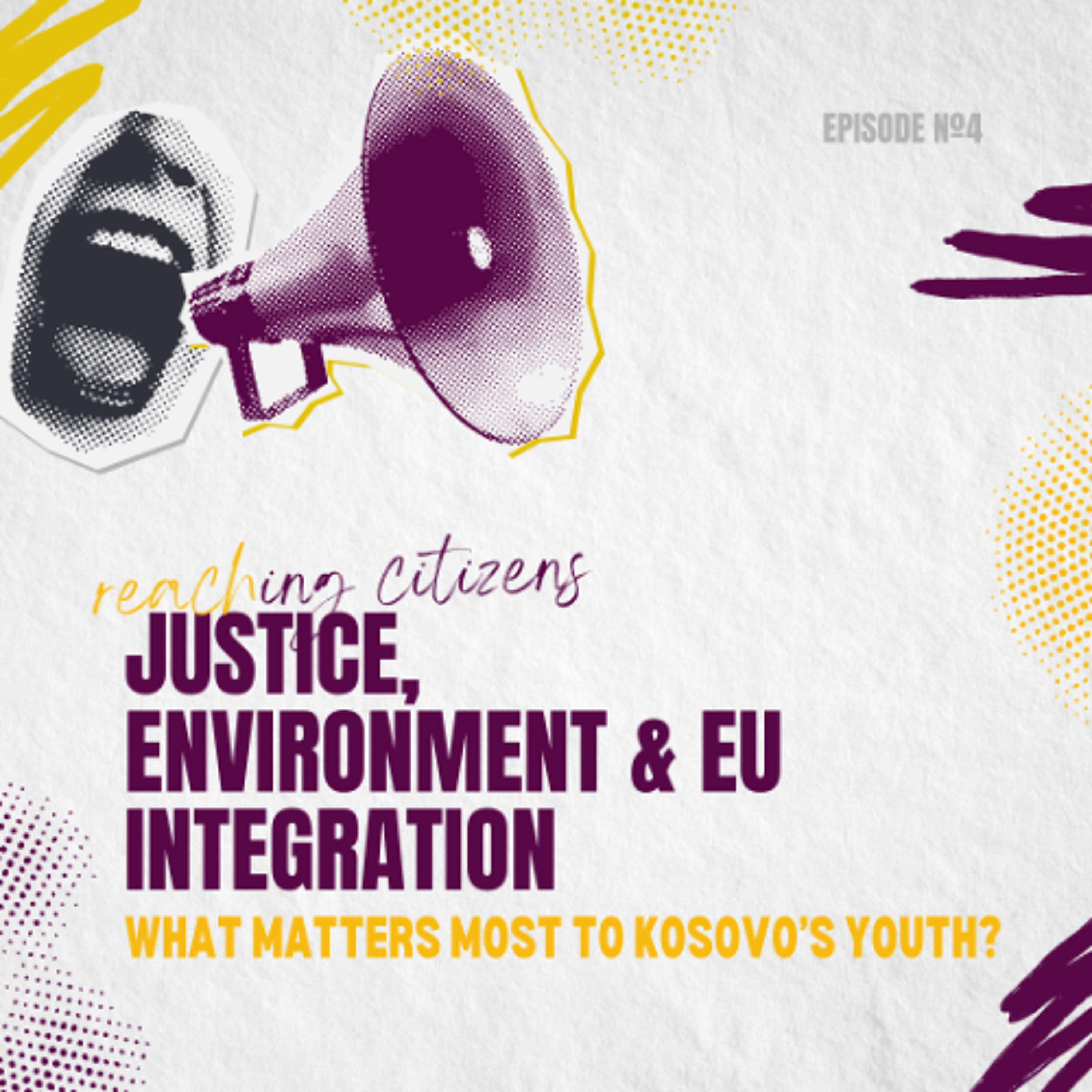 Justice, environment & EU integration – What matters most to Kosovo’s youth? episode artwork