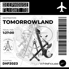 Deephouse Flight 2023 to Tomorrowland | Adscendo