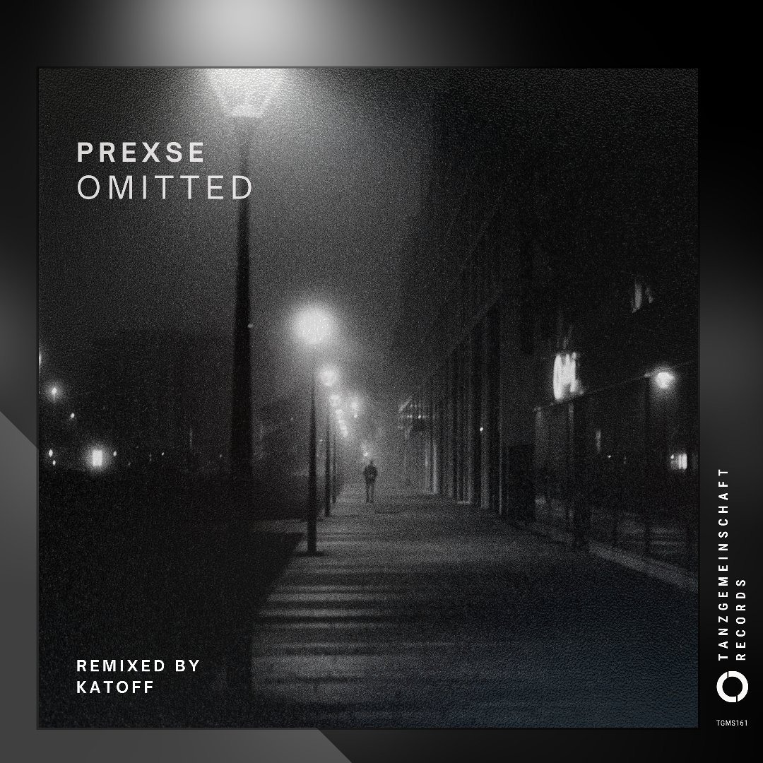 Stream PREXSE - Omitted (Original Mix) [Tanzgemeinschaft] by ...
