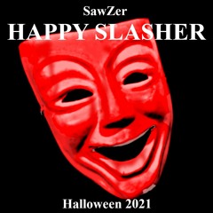 Happy Slasher
