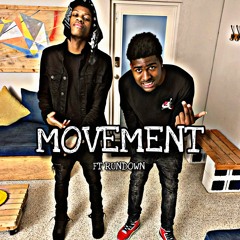 Movement Ft RunDown