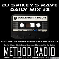 DJ Spikey's Rave Daily Mix 3