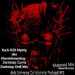 Darkstep Coma (Darkstep & HardDnB Mix) [@dnbUniverse Collaborate Podcast №2]