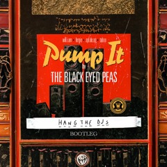 Black Eyed Peas - Pump It (Hang The DJs Bootleg) /// FREE DOWNLOAD [PITCHED FOR SC]