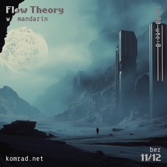 Flow Theory 017 w/ mandarín