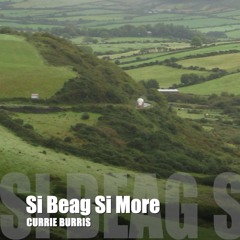 Si Beag Si More (live)