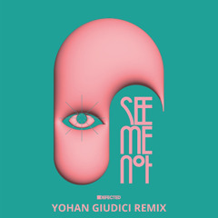 SeeMeNot - Have My Back (Yohan Giudici Remix)
