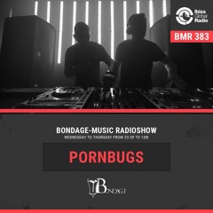 BMR383 mixed by Pornbugs - 14.04.2022