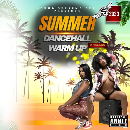 🇯🇲 Dancehall Summer Warming Mix ☀️ By @DJFireSmarts (May 2023)
