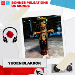 BPM (ex Sessionlab) - La Rencontre avec YUGEN BLAKROK