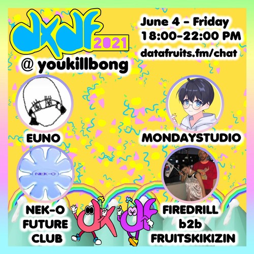 Nek-o Future Club @ youkillbong 06042021