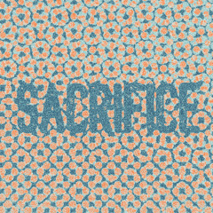 sacrifice
