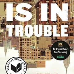 GET EPUB 💗 Fleishman Is in Trouble: A Novel by  Taffy Brodesser-Akner [EPUB KINDLE P