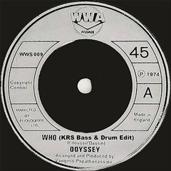 Odyssey - Who (Krs Bass & Drum Edit)