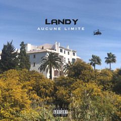 Landy - Aucune Limite