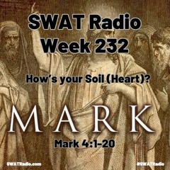 SWAT - 03-06 - Week 232 - How is your soil - heart