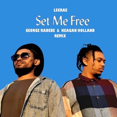 Lecrae, YK Osiris - Set Me Free (Keagan Holland Remix) (ft. George Radebe)